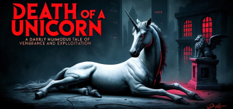 A24’s Death of a Unicorn: A Darkly Humorous Tale of Vengeance and Exploitation